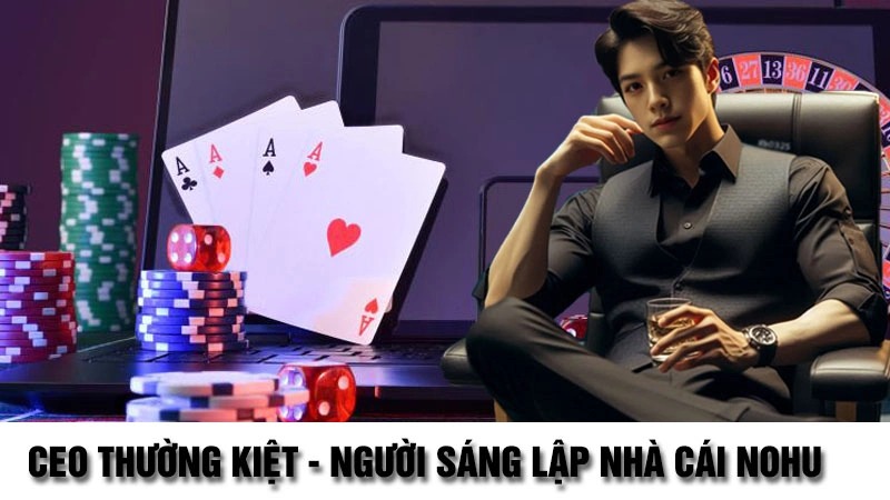 Đôi nét về CEO Thường Kiệt