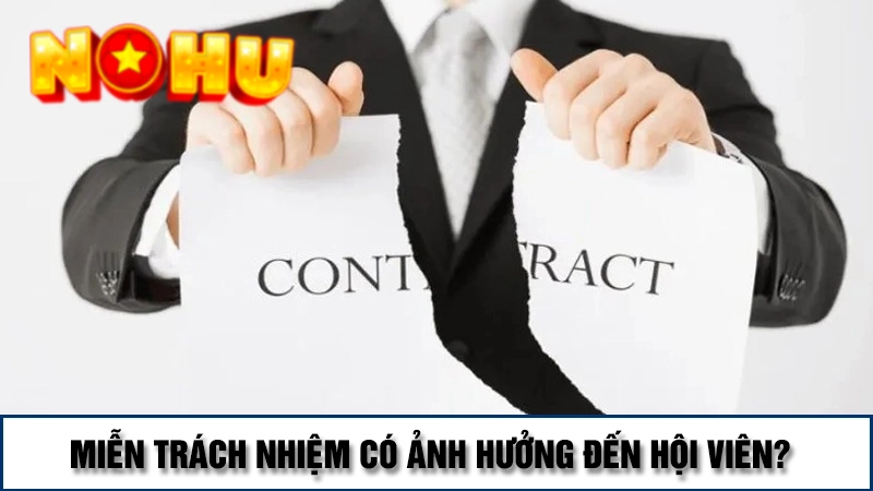 Miễn trách nhiệm có gây bất lợi cho người chơi?
